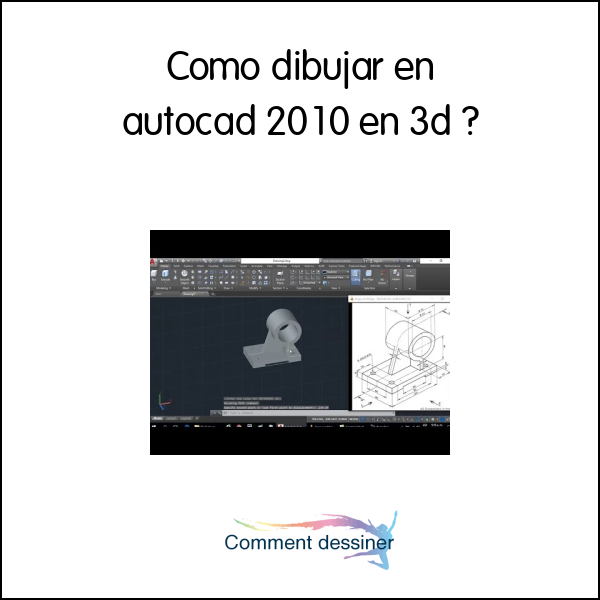 Como dibujar en autocad 2010 en 3d